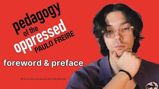 Paulo Freire  Pedagogy of the Oppressed live reading  Foreword amp Preface [upl. by Ahsenad]