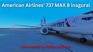 An inauguration cancelled by Roblox servers  American Airlines Economy Class [upl. by Eillam]