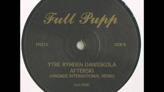 Ytre Rymden Dansskola  Afterski Magnus International Remix [upl. by Trebreh]