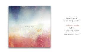 2017818 Release 2nd EP  lasting past [upl. by Denby]