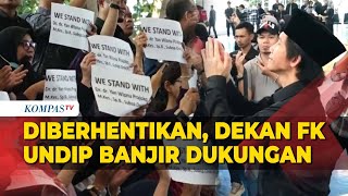 Dekan FK Undip Diberhentikan Dosen Mahasiswa dan Alumni Gelar Aksi Simpatik [upl. by Sibell]