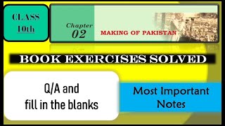 Pakistan Studies Class 10th Notes  Chapter 2 Making of Pakistan  Pakistan Study Q  A amp F B [upl. by Ubana741]