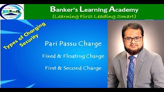 Charging Security  Types  Pari Passu Charge  Fixed amp Floating Charge  Part 01 Diploma  EP 8 [upl. by Arrakat]