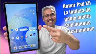 Honor Pad X9 la tableta de Gama media que vale la pena [upl. by Astrid]