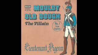 Lieutenant Pigeon  Mouldy Old Dough  1971 [upl. by Arahd957]