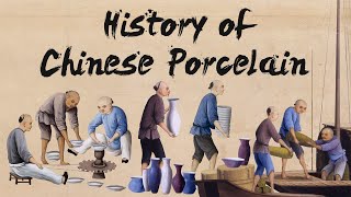 The History of Chinese Porcelain [upl. by Savage]