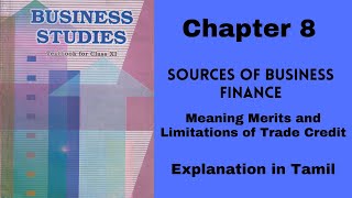 CBSE11 Business StudiesChapter 8Tamil  Meaning Merits and limitations of Trade Credit [upl. by Alam]