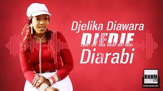 Djélika Diawara Dite Djédjé  Diarabi Officiel 2019 [upl. by Amarillis747]