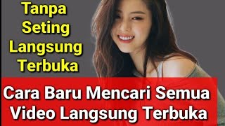 Cara Mudah Mencari Semua Video Langsung Terbuka [upl. by Ruhnke]