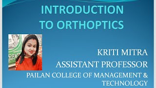 INTRODUCTION TO ORTHOPTIC EVALUATION PARTI [upl. by Georgina153]