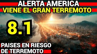 GRAN ACTIVIDAD SISMICA EN AMERICA SE VIENE EL 81 ESPERANDO EL TERREMOTO [upl. by Naarah]