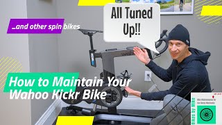 How to Maintain Your Wahoo Kickr Bike and Other Bikes Stages SB20 Tacx Neo Bike amp Wattbike Atom [upl. by Vlada431]