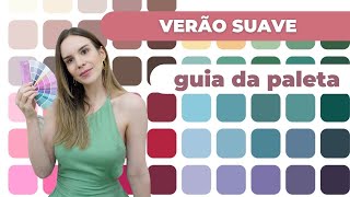 Coloração pessoal paleta VERÃO SUAVE como usar make acessórios cabelo etc [upl. by Yatnohs]