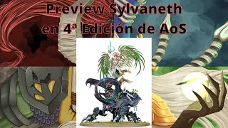 Preview Sylvaneth en 4ª Edición de AoS [upl. by Nemsaj838]