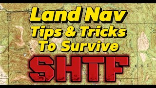 NeedToKnow LAND NAV Tips and Tricks for the APOCALYPSE [upl. by Idola430]