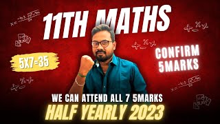 11th Maths  Confirm 5marks  7x535 half yearly exam2023 [upl. by Noiztneb294]