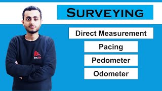 Direct Measurement methods in Surveying  Pacing  Passometer  Odometer  Civil Engineering [upl. by Imuyam811]