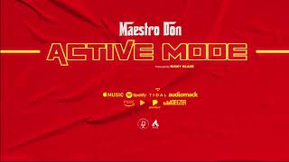 Maestro Don  Active Mode Audio [upl. by Nnhoj]