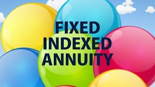 Indexed Annuities  EXPLAINED [upl. by Sparkie243]