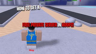 HOW TO GET A FREE PRIVATE SERVER IN HOOPZ  ROBLOX HOOPZ [upl. by Hallsy]