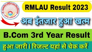 rmlau result 2023  rmlau bcom 3rd year result 2023  bcom final year result 2023  avadh university [upl. by Nepil]