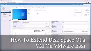 How To Extend Disk Space Of a VM On VMware Esxi [upl. by Demmahom]