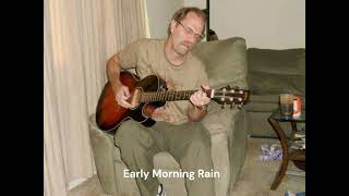 Early Morning Rain  Cover Audio Only [upl. by Kippy]