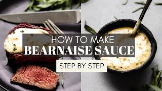 EASY Bearnaise Sauce Recipe [upl. by Alaham]