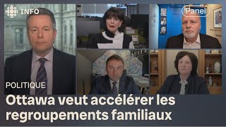 Réunifications familiales  Ottawa va dépasser les cibles fixées par Québec  Mordus de politique [upl. by Munro423]