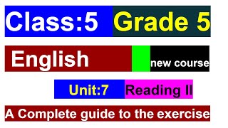 Class 5 Englishunit 7grade 7 Englishunit 7all the exerciseclass 5 English guide [upl. by Ellehsram931]