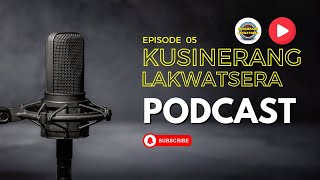 KUSINERANG LAKWATSERA PODCAST EPS 5 [upl. by Hsemin]