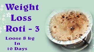 WEIGHT LOSS ROTI LOSE 8 KG in 10 DAYhow to make multigrain roti chapatiphulkaWeight lose recipe [upl. by Barnaby]