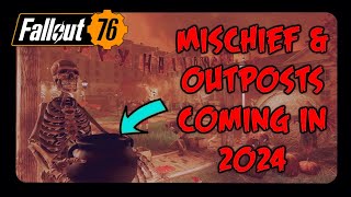 Unveiling Mischief Nights Comeback amp Future Outposts in 2024  Fallout 76 [upl. by Otokam]