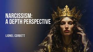 Narcissism from a depthpsychology perspective [upl. by Eremahs]