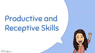 Productive and Receptive Skills for Language Teaching [upl. by Dalis890]