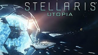 Stellaris Utopia  Grand Finale  We Will All Go Together [upl. by Kcod]