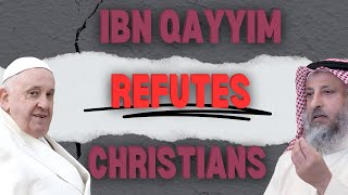 Ibn Qayyims question to Christians  Othman alKhamees TRUTH EXPOSED [upl. by Asela633]