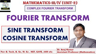 Fourier Sine Transform  Fourier Cosine Transform  Inverse Fourier Sine amp Cosine Transform [upl. by Caneghem127]