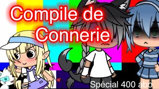 COMPILE DE petites CONNERIES Gacha Life [upl. by Aiseneg]