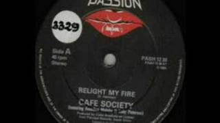 CAFE SOCIETY  Relight My Fire 1984 [upl. by Yerahcaz]