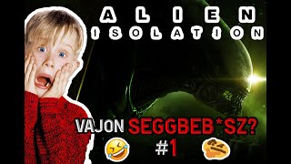 TÚLÉLJÜK 😲  Alien Isolation  1 [upl. by Olivann]