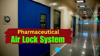 Pharma air lock system  Types of airlocks system  Cascade Airlock  Bubbles Airlock  Sink Airlock [upl. by Elpmid]