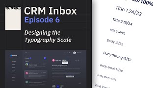 Designing the Typography Scale in Figma  How to Build an Inbox UI Ep 6 [upl. by Reagan]