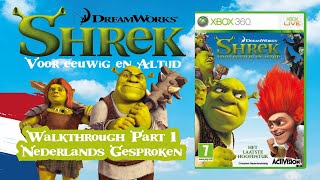 Shrek voor Eeuwig en Altijd Forever After  Xbox 360 Walkthrough Part 1 Dutch  Nederlands [upl. by Niltac]