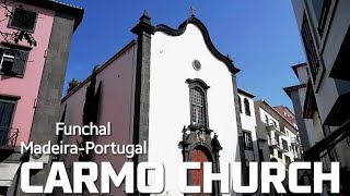 Carmo ChurchFunchalMadeiraPortugal SofiaEurasien church highlights [upl. by Duff]