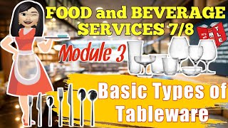 Grade 78 TLE  FBS Module 3 BASIC TYPES OF TABLEWARE [upl. by Ubana]