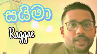 සයිමා කට් වෙලා Raggae  Mangus [upl. by Bodkin]