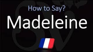 How to Pronounce Madeleine Cake CORRECTLY [upl. by Camm]