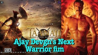 Ajay Devgn ready to be seen in “Taanaji  The Unsung Warrior” [upl. by Lehcor]