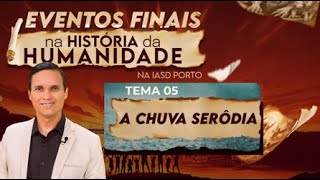 5 A OBRA DA CHUVA SERÔDIA  SEMANA PORTUGAL  PORTO  EVENTOS FINAIS HISTÓRIA HUMANA  PR ARILTON [upl. by Reviel]